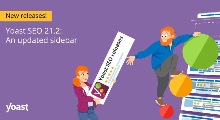 Yoast SEO 21.2: An updated sidebar Yoast SEO 21.2: An updated sidebar