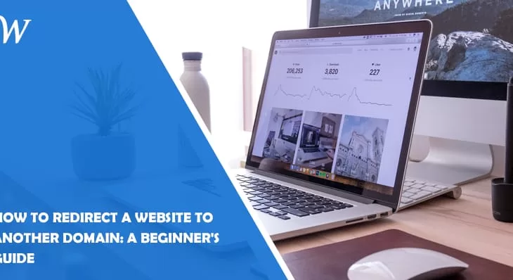 How to Redirect a Website to Another Domain: A Beginner’s Guide
