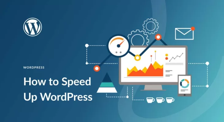 How to Speed Up WordPress with 15 Tips (2023)