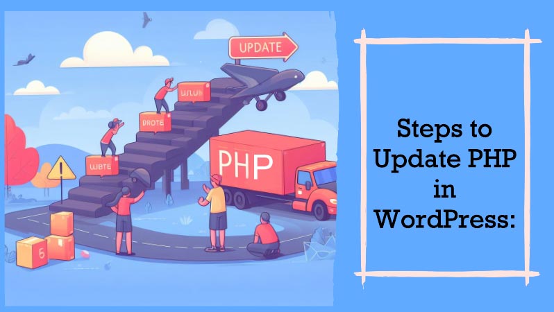 How to update the PHP version in WordPress? 8 steps-to-update-php-in-wordpress