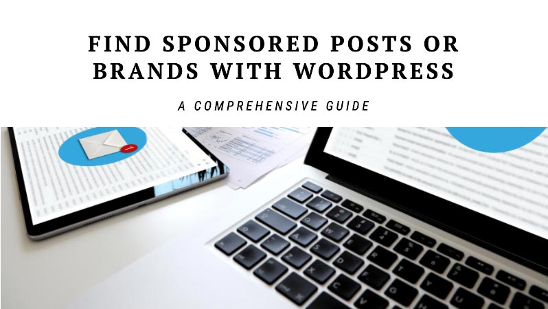 How to write Sponsored Posts for Brands using WordPress? 8 Find-Sponsored-Posts-or-Brands-on-WordPress