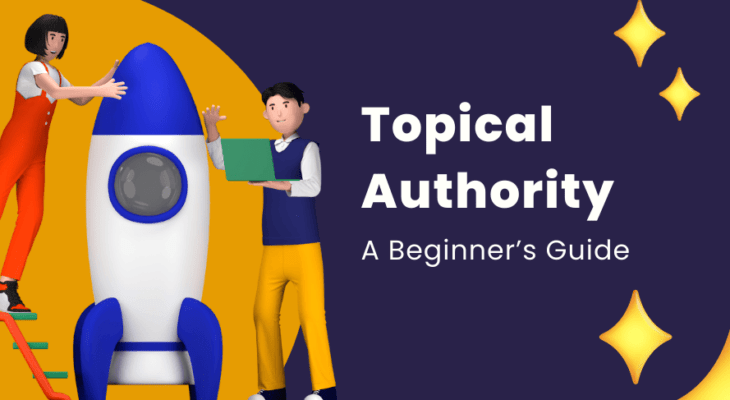 Topical Authority SEO: How to Use It to Outrank In 2024