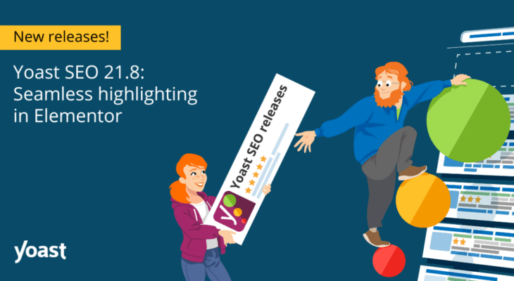 Yoast SEO 21.8: Seamless highlighting in