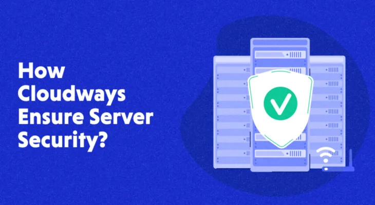 Cloudways Server Security: A Detailed Guide (2023) Cloudways Server Security: A Detailed Guide (2023)