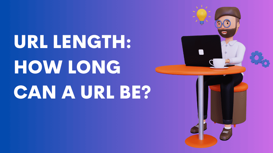 URL Length Limit: How Long Can a URL be for SEO In 2024? 3 URL Length Limit: How Long Can a URL be for SEO In 2024?